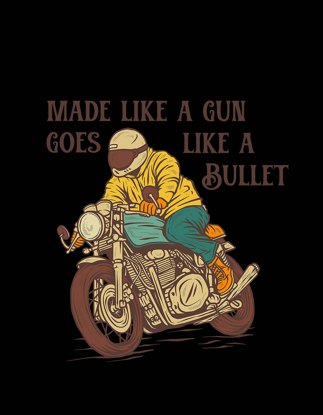 Made like a gun, Goes like a Bullet T shirt