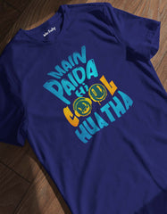 "Main Paida Hi Cool Hua Tha" T Shirt