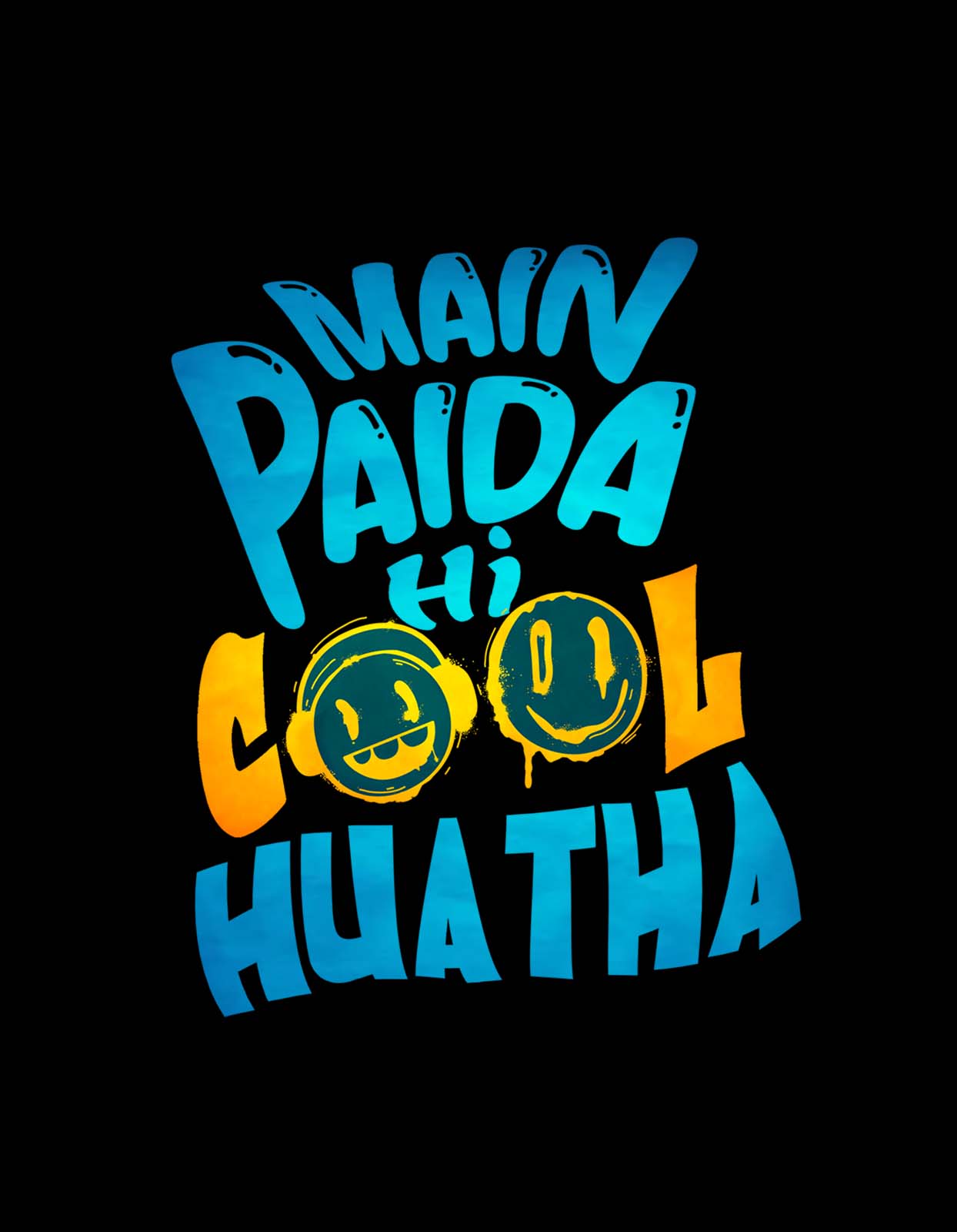 "Main Paida Hi Cool Hua Tha" T Shirt