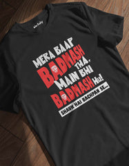 "Mera Baap Badmash Tha Main Bhi Badmash Hu! Shauk Hai Bachpan Se" T shirt