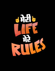 Meri Life Mere Rules T Shirt