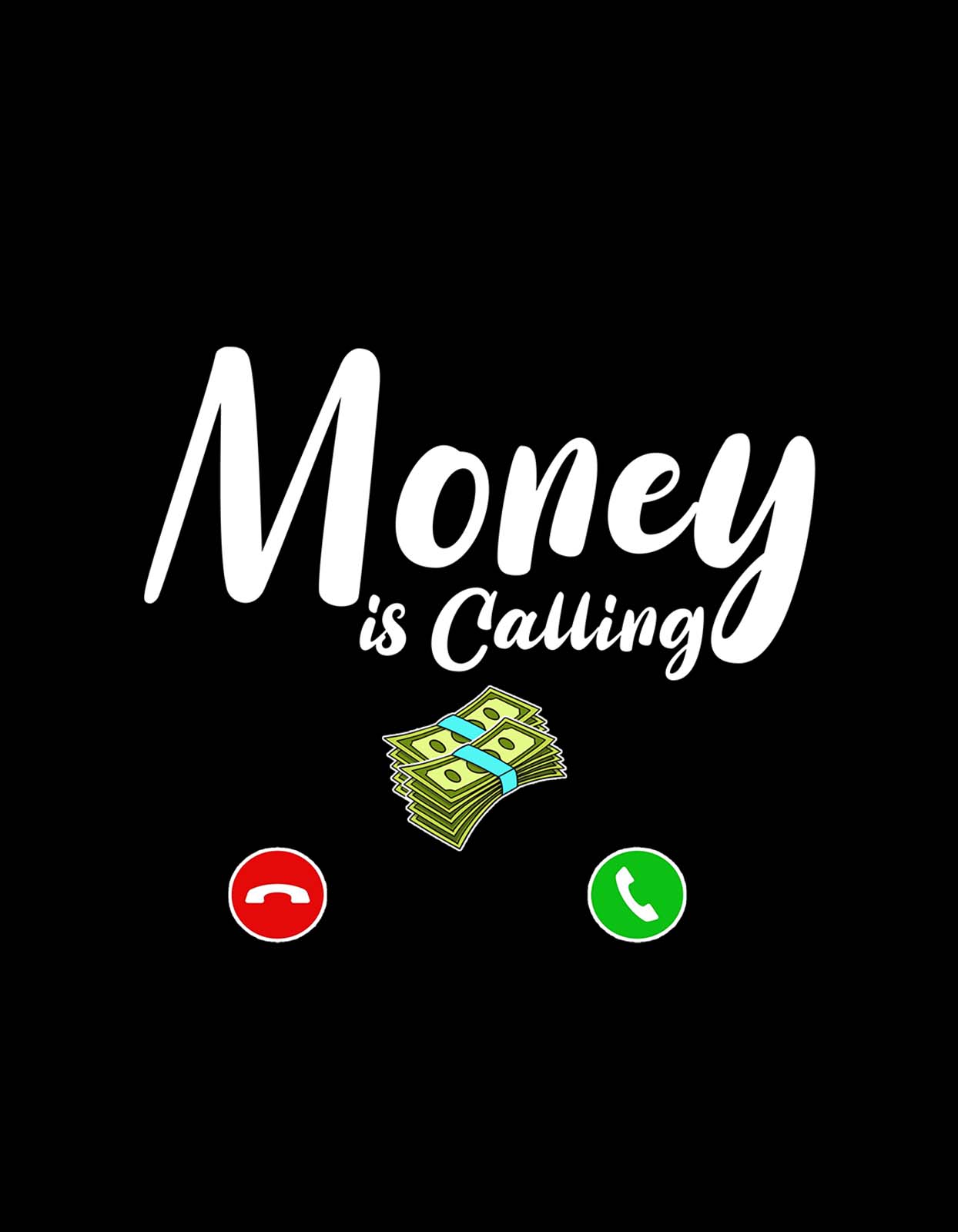 "Money Is Calling" Graphics Printed T Shirt