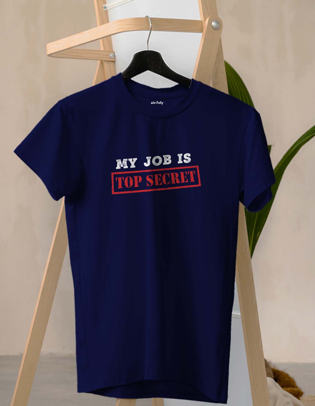 "My Job is Top Secret" Humor T shirt