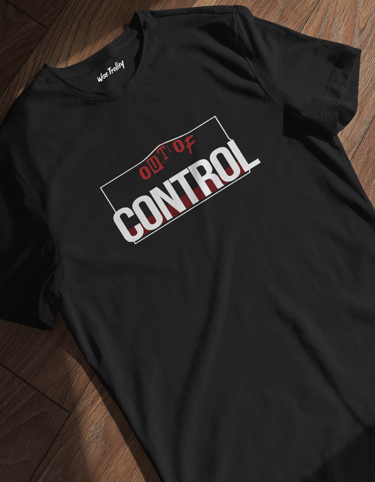 Out of Control T shirt