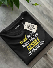 "Padhai se Dar Nahi Lagta Result se Lagta Hain" T shirt