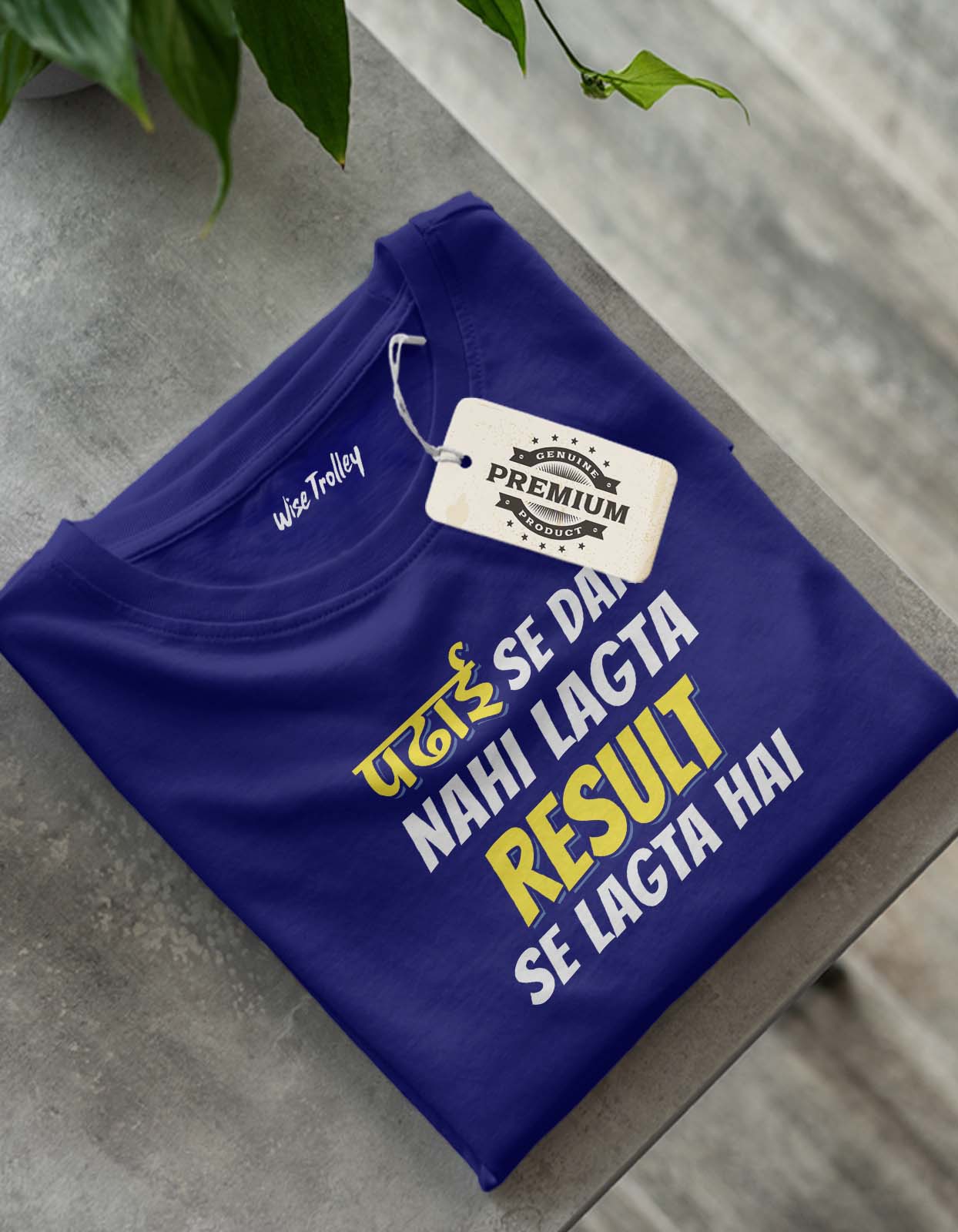 "Padhai se Dar Nahi Lagta Result se Lagta Hain" T shirt