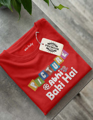 "Picture Abhi Baaki Hai" T Shirt
