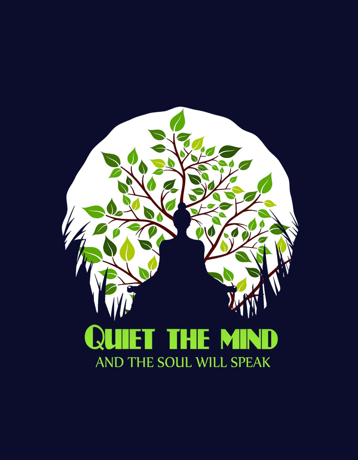 "Quiet the mind" Buddha Quotes T shirt