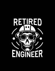 Retired Engineer T shirt