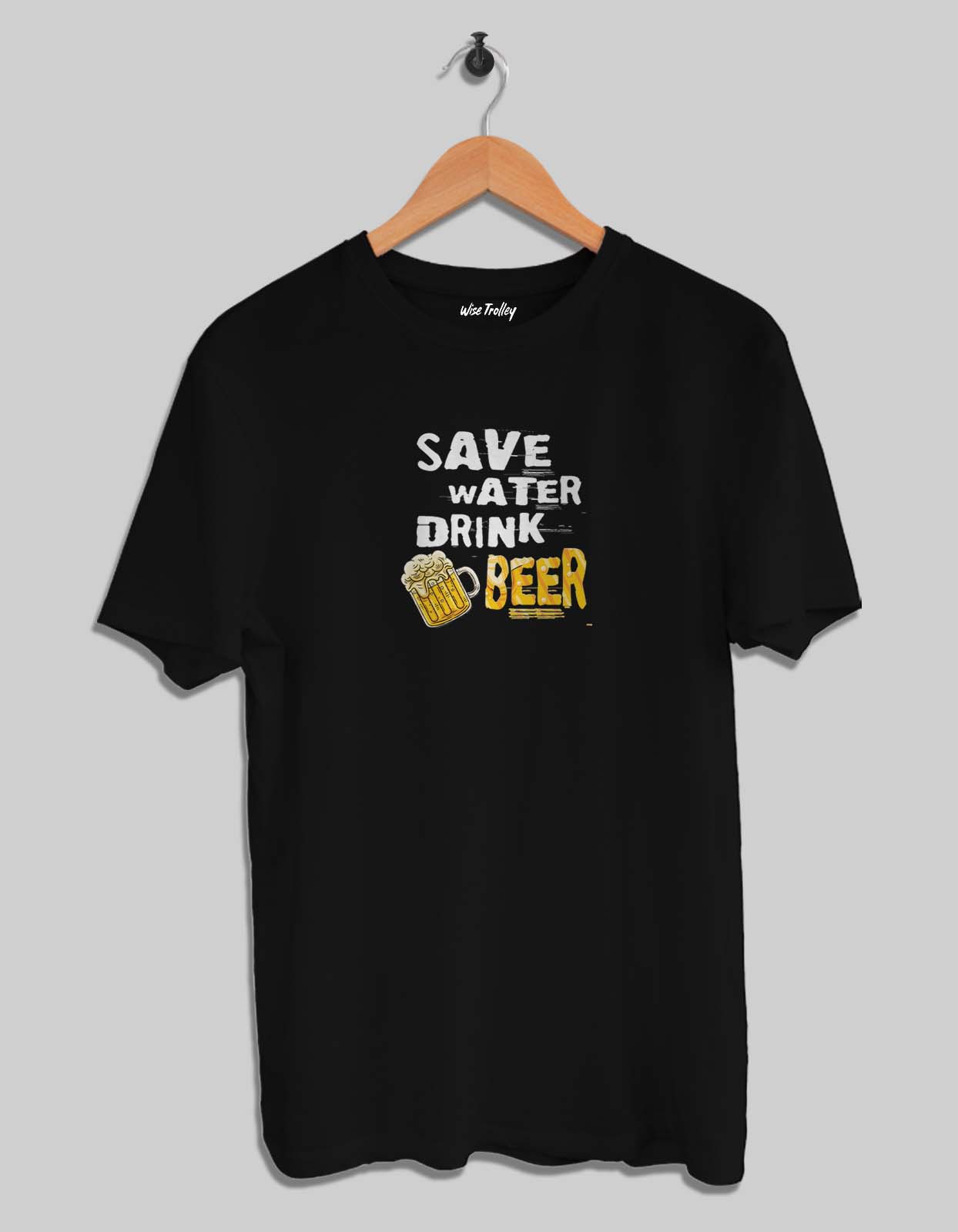 Save Water Drink Beer T-shirt