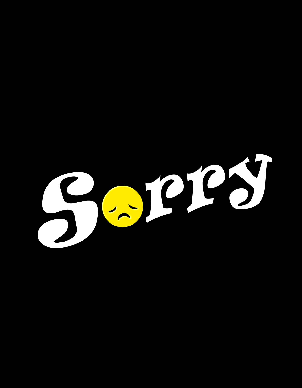 Sorry T shirt