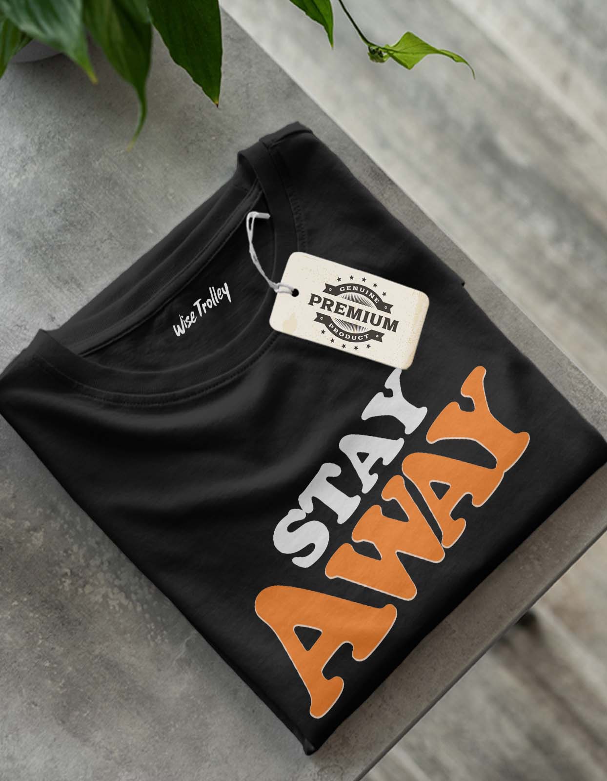 Stay Away Printed T Shirt