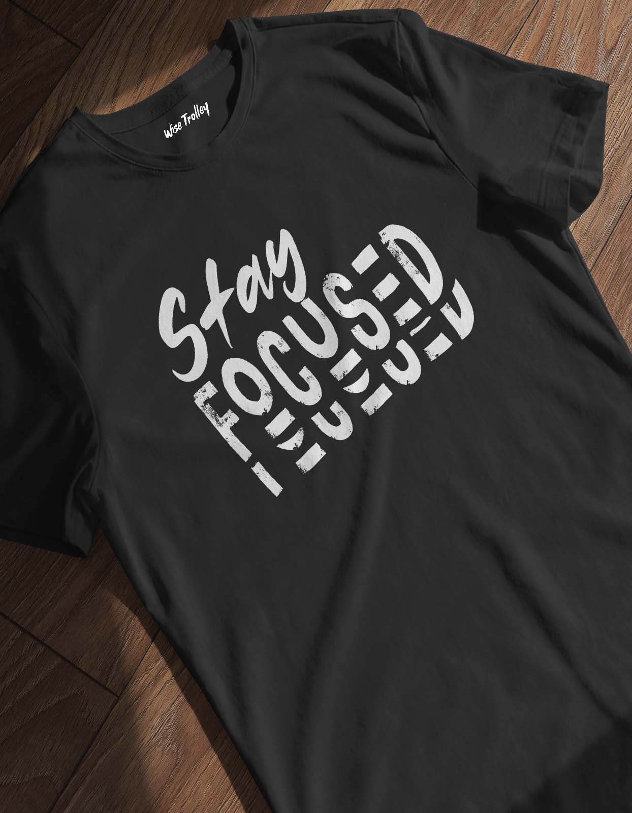 Stay Focused T shirt