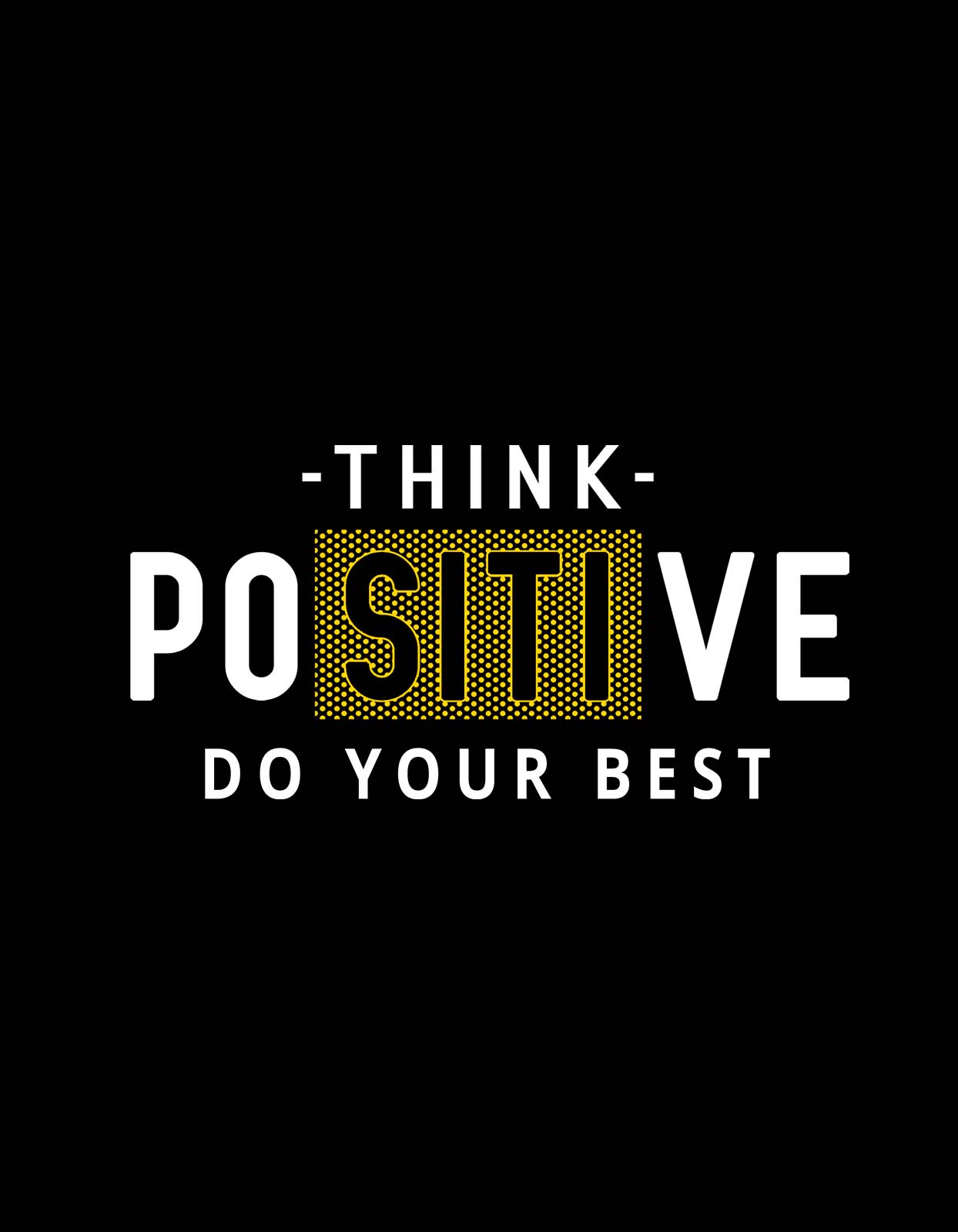 "Think Positive" Positive Message T shirt