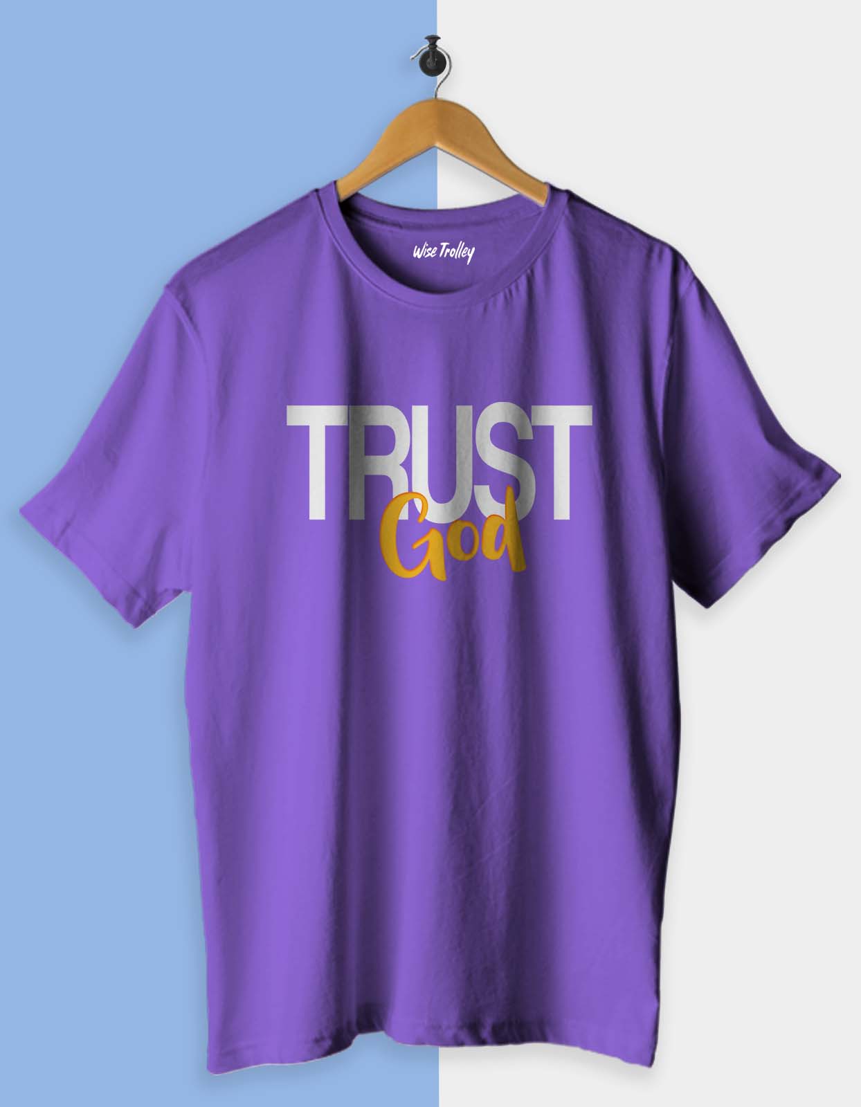 "Trust God" Inspirational Quotes T shirt