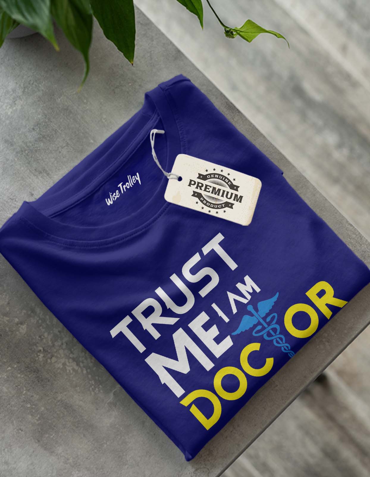 "Trust Me I Am A Doctor" T Shirt