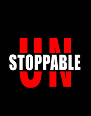 Unstoppable T shirt