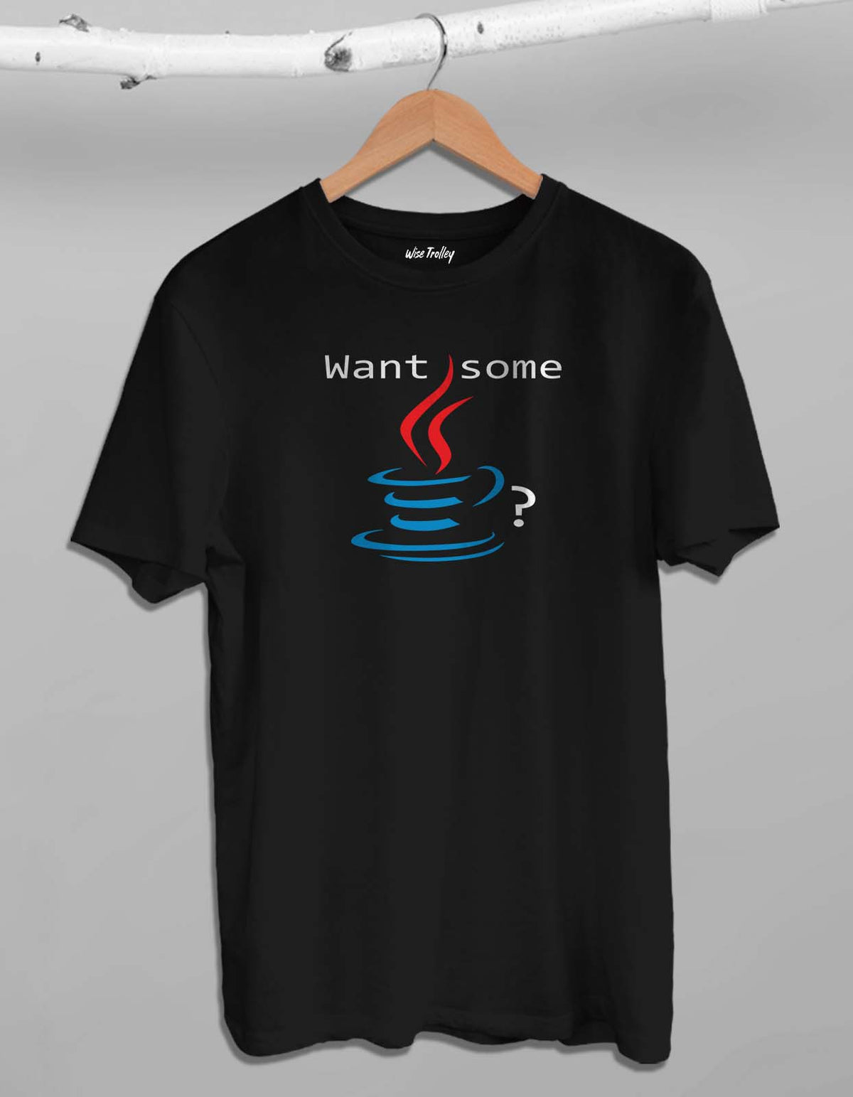 Want Some Java T shirt