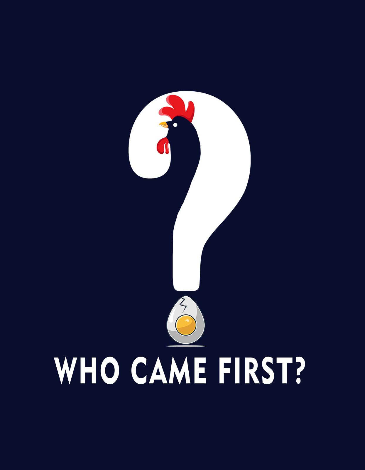 "Who Came First?" T shirt