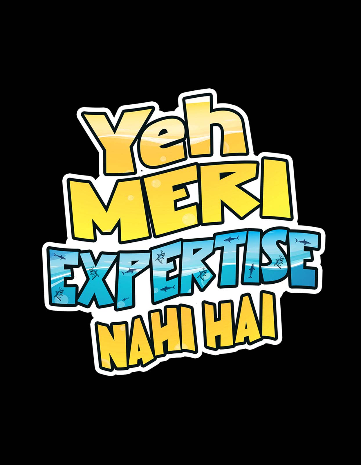 "Yeh Meri Expertise Nahi Hai" T Shirt