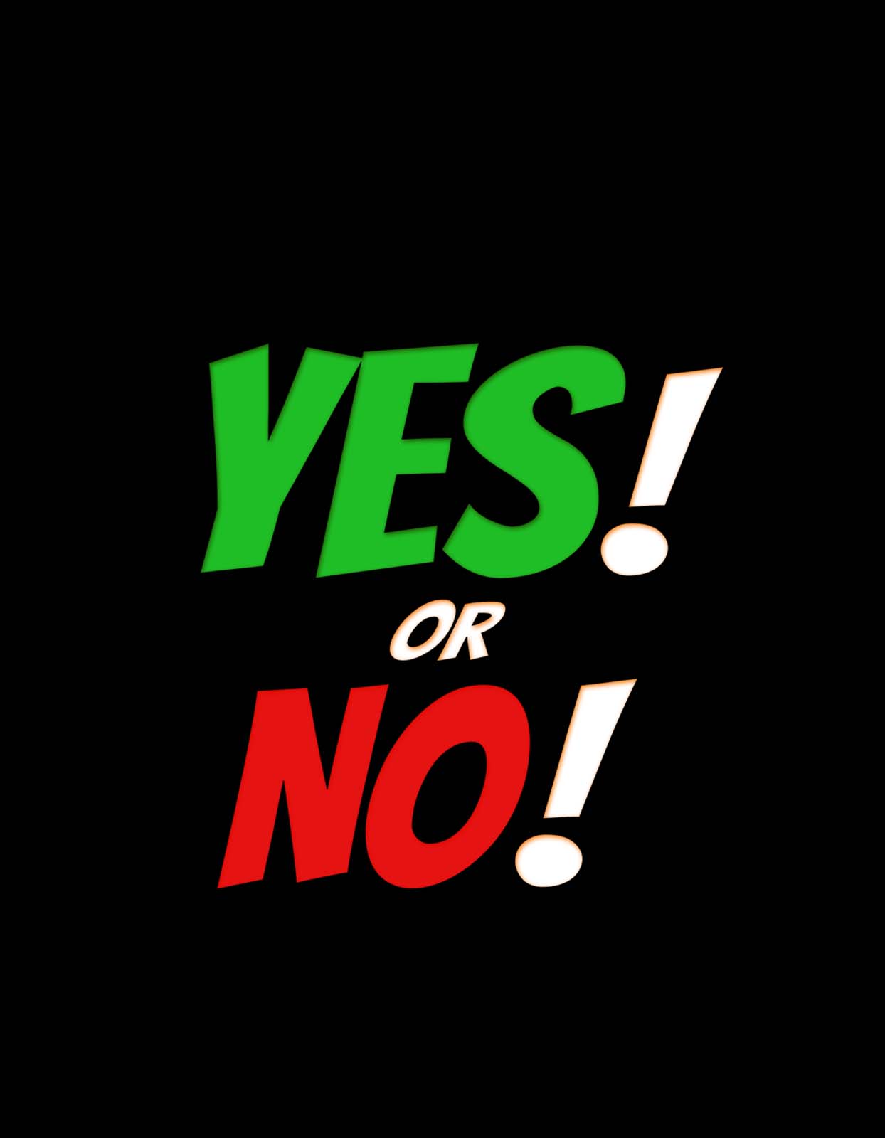 "Yes Or No" Print on T-shirt