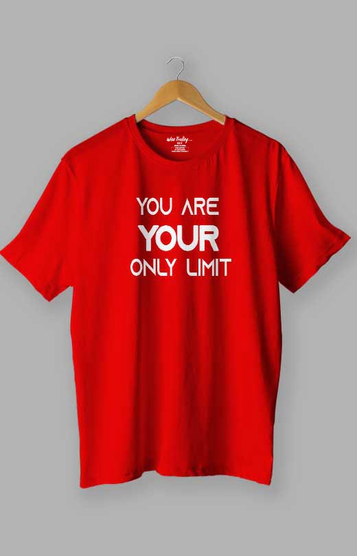 You are Your Only Limit Quotes T shirt Red