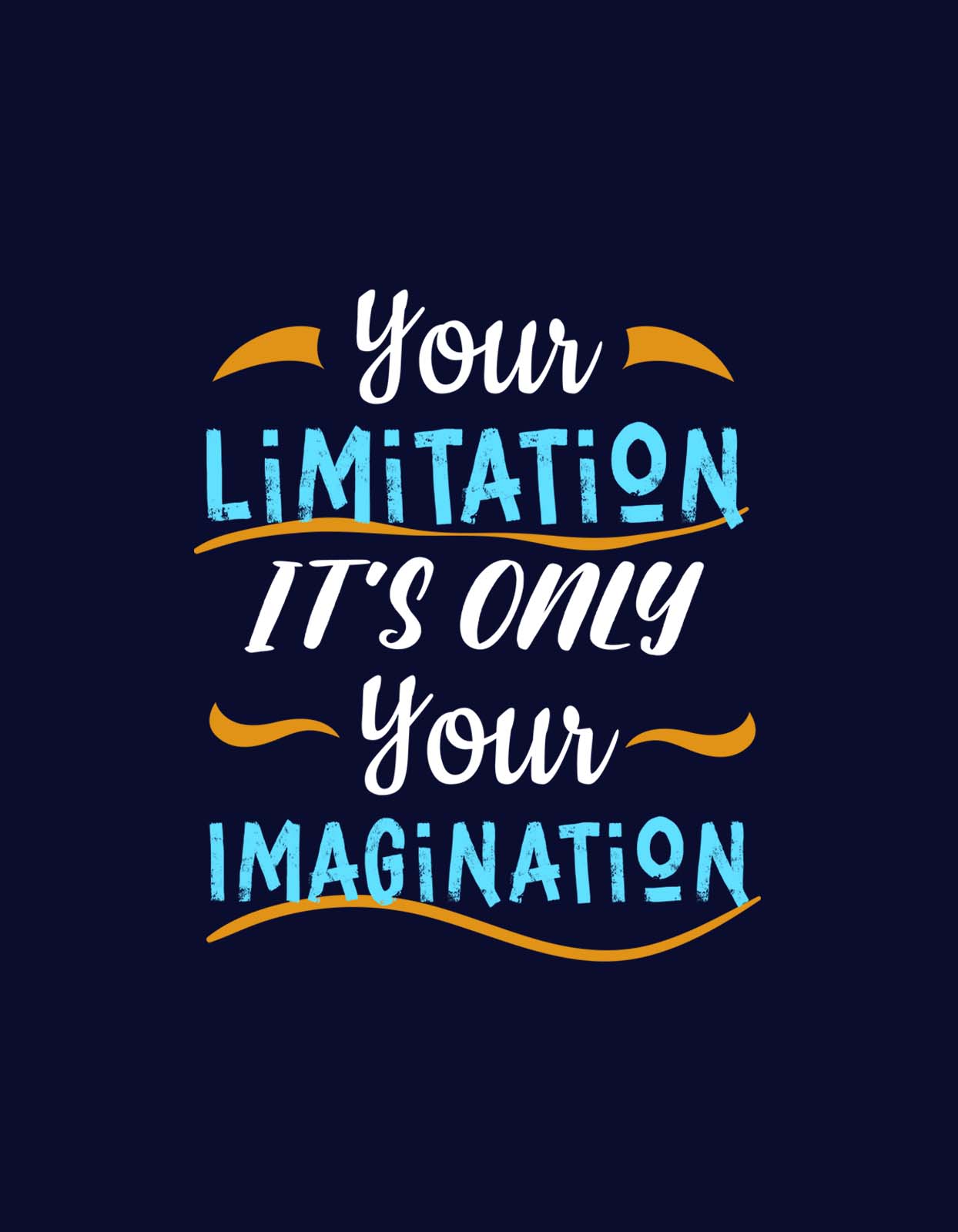 "Your Limitation It’s Only Your Imagination" T shirt