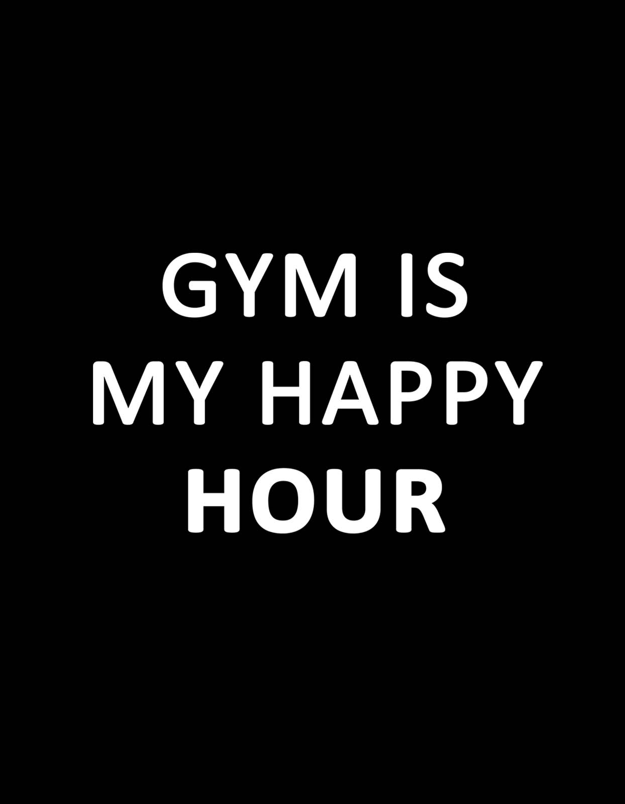 Gym is My Happy Hour T-Shirt