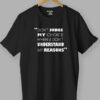 Don't Judge My Choices Quotes T shirt for Men Black
