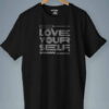 Love Yourself T shirt Black