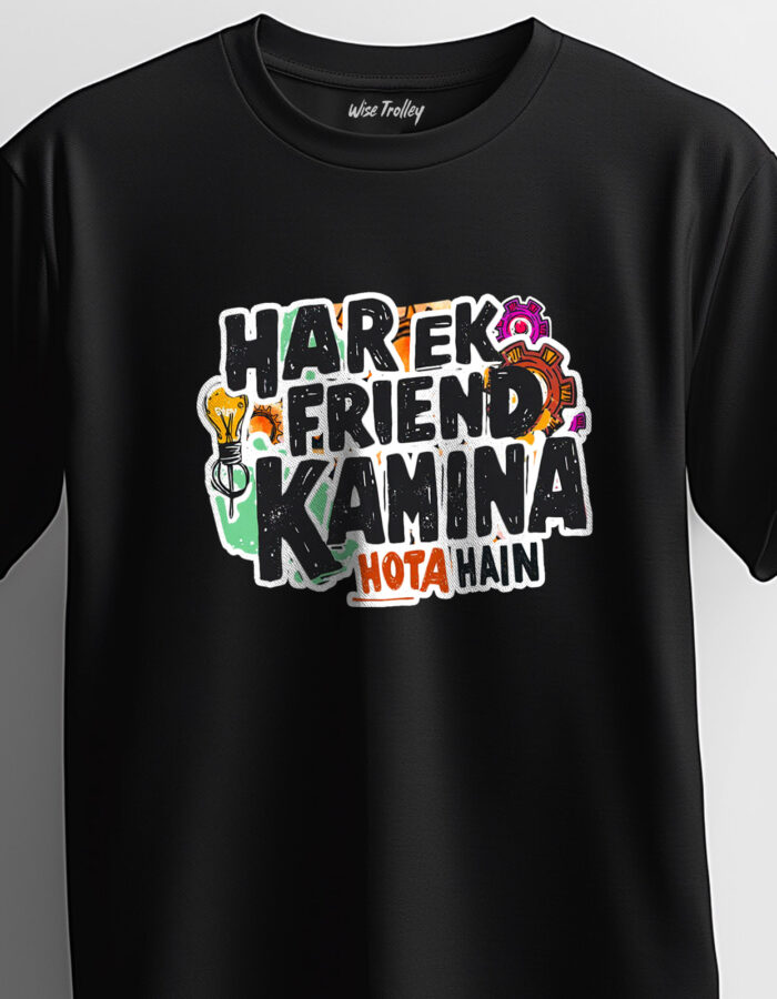"Har Ek Friend Kamina Hota Hain" Friendship T-Shirt - Image 3