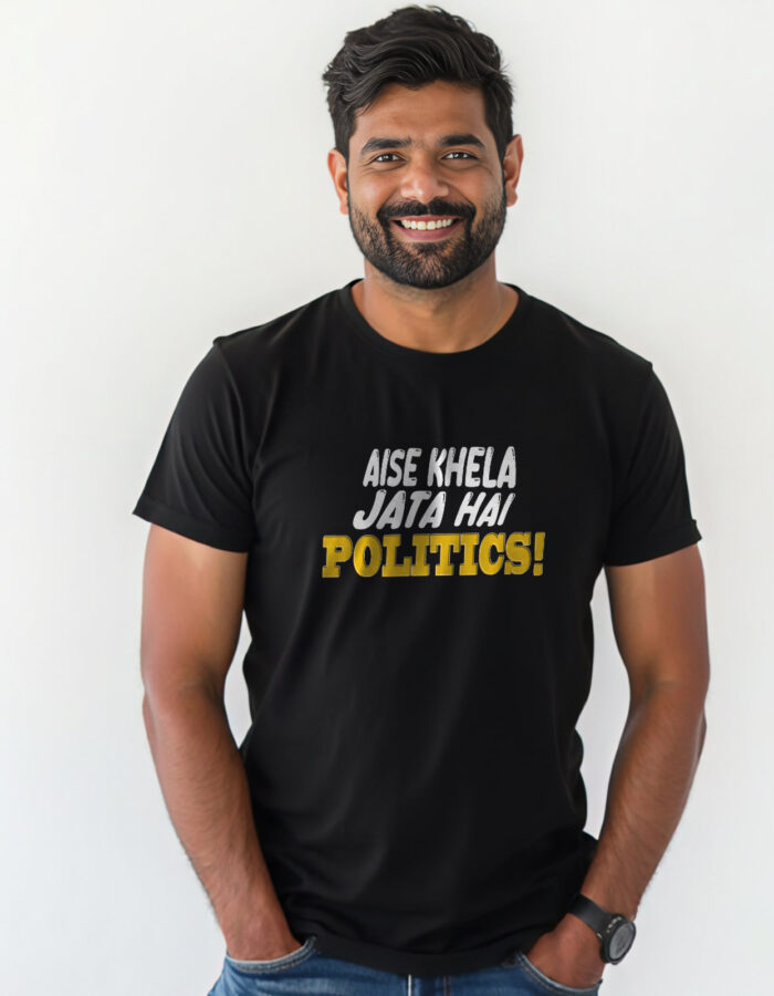 Aise Khela Jata Hai Politics T-shirt - Image 3