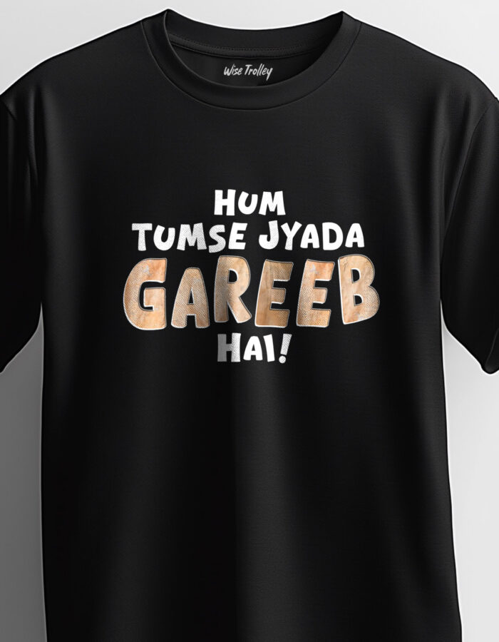 "Hum tumse jyada gareeb hai' Hindi T-shirt - Image 3